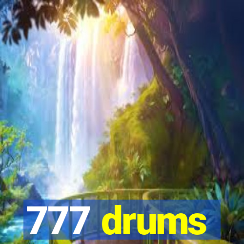 777 drums